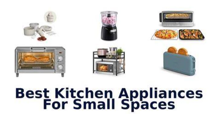 10 Best Appliances for Small Spaces in 2024