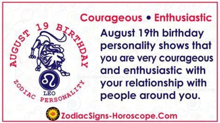 Birthday August 19th Horoscope Personality Zodiac Sign Leo Astrology