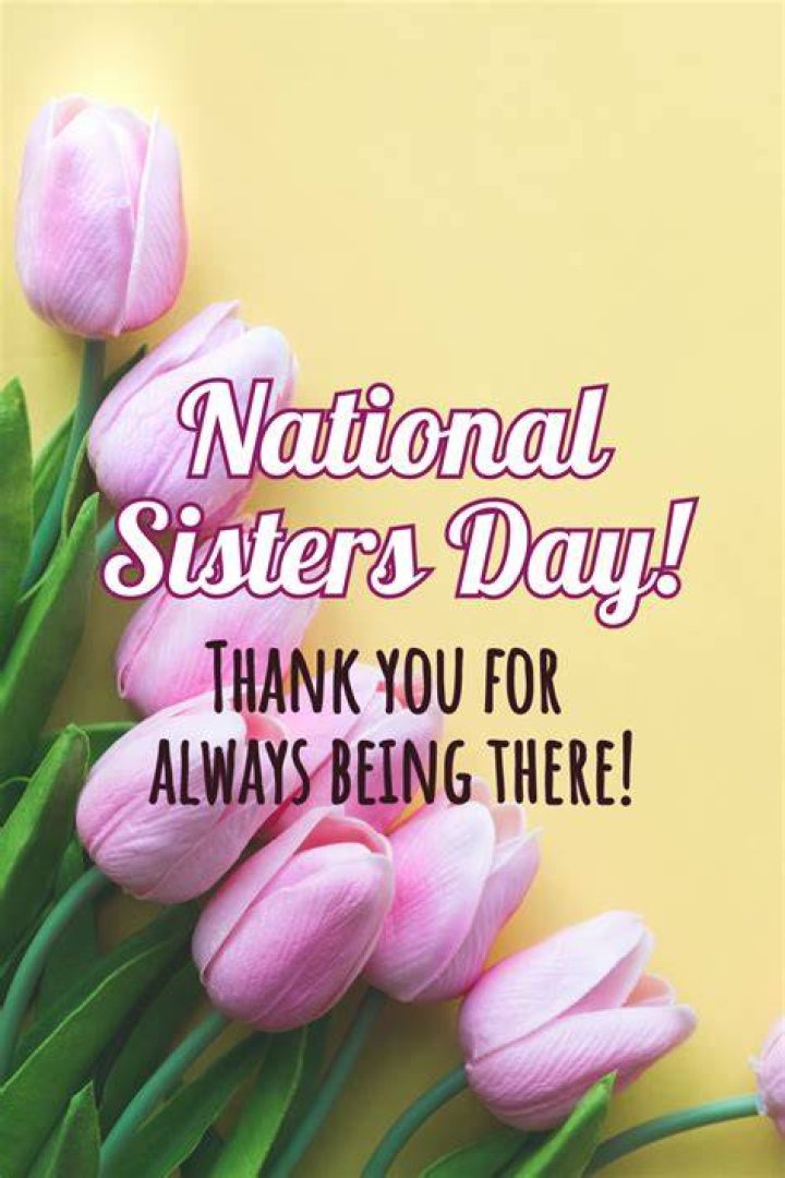 Celebrating National Sisters Day: A Tribute To The Special Bond Between Sisters