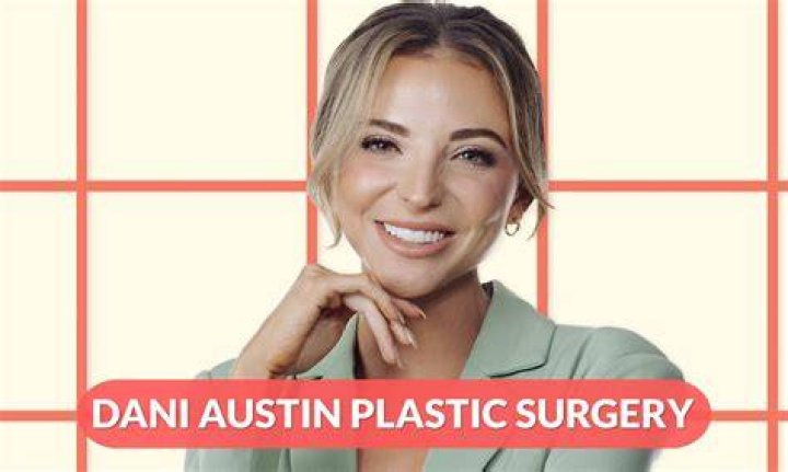 Current Updates On Dani Austin Plastic Surgery RegalTribune