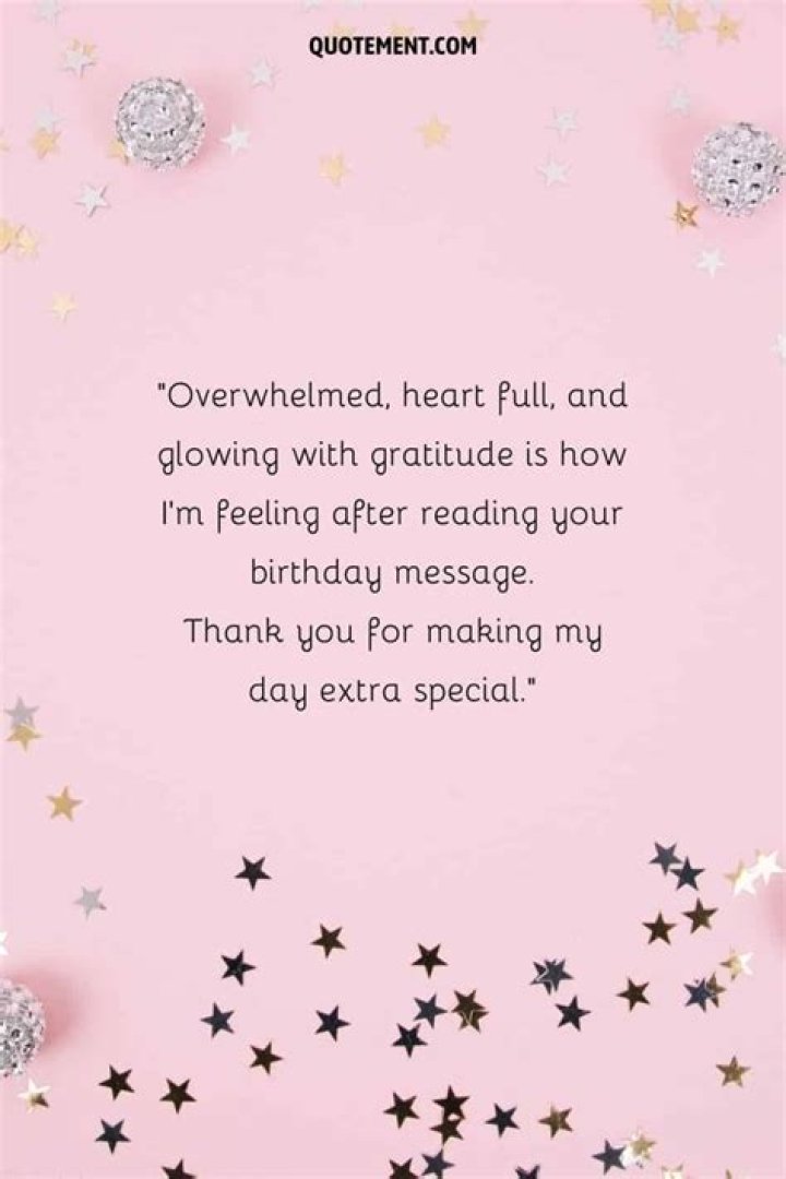 Expressing Heartfelt Gratitude For The Birthday Wishes That Touched My Soul