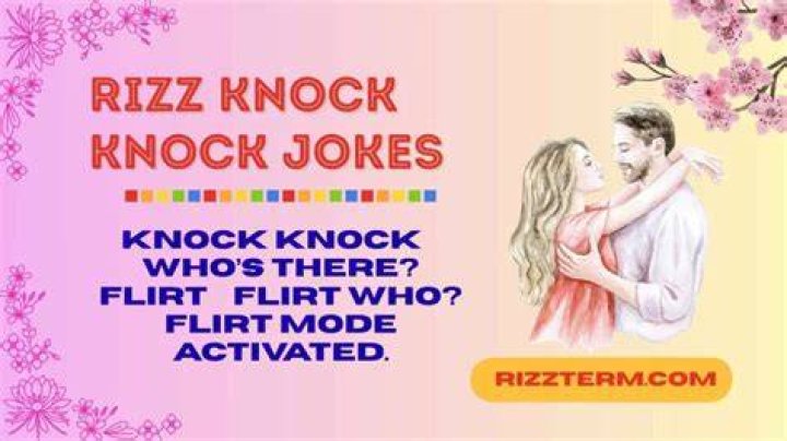Flirty Knock Knock Jokes: The Ultimate Guide To Lighthearted Charm