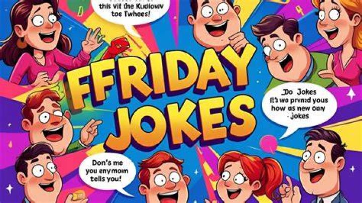 Friday Jokes: A Collection Of Laughter To Kickstart Your Weekend