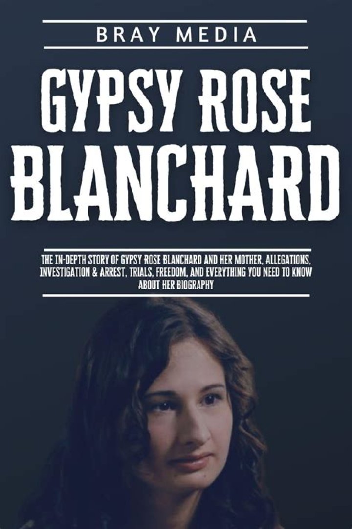 Gypsy Blanchard Everything you need to know about the case
