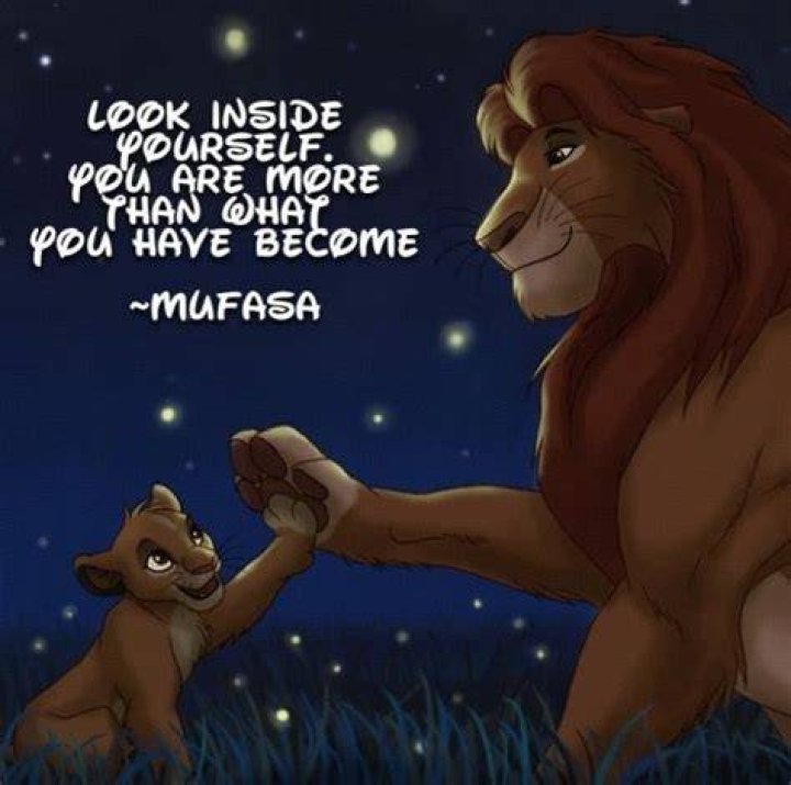 inspirational lion king quotes mufasa Is All Well And Good Blogged