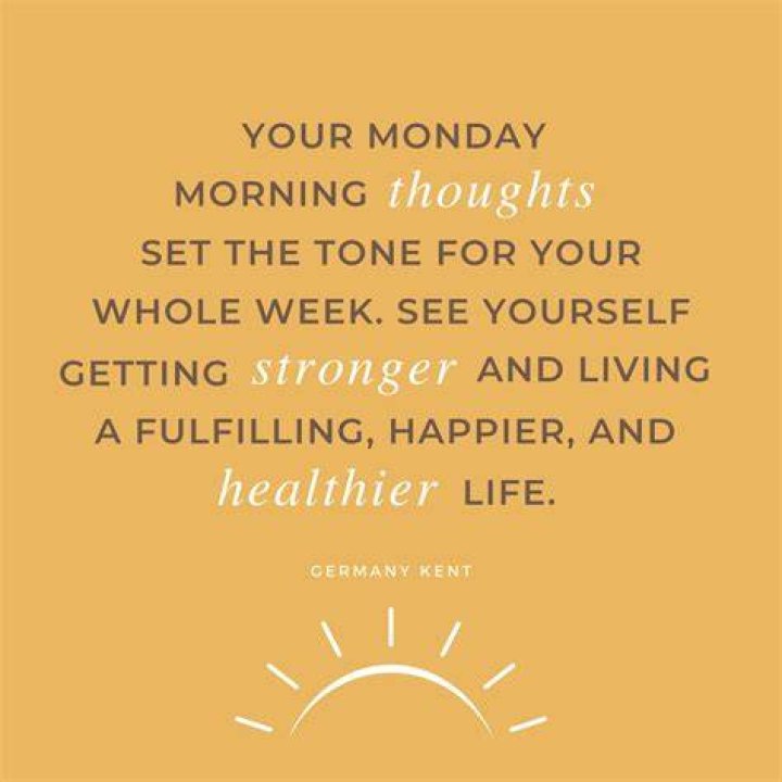 Inspirational Monday Quotes To Kickstart Your Week