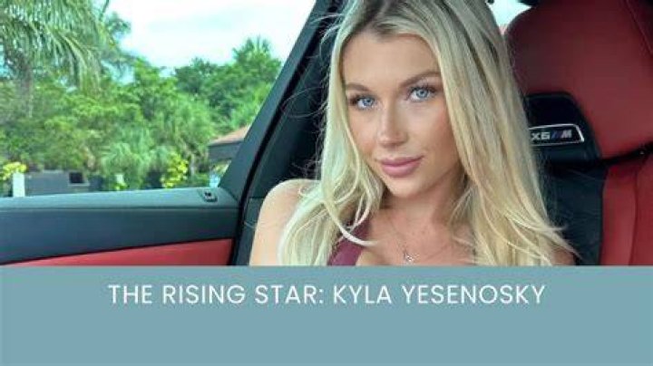 Kyla Yesenoaky: The Rising Star In The Entertainment Industry