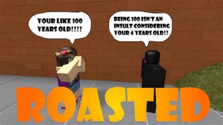 Roblox Roasts