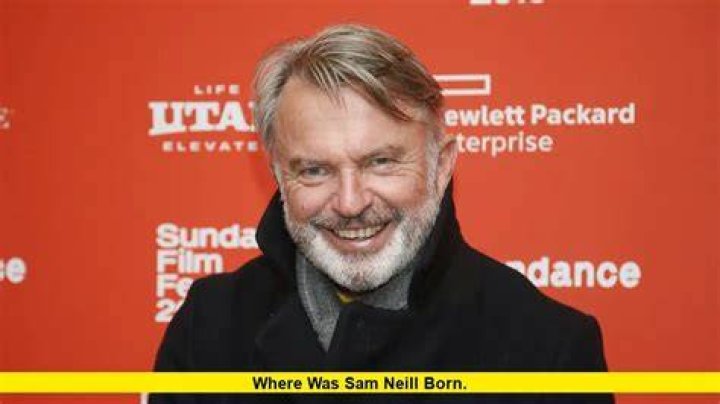 Sam Neill: A Journey Through The Life And Career Of The Renowned Actor