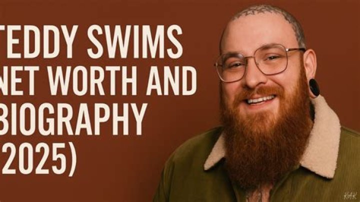Teddy Swims Net Worth 2024 Famous People Today