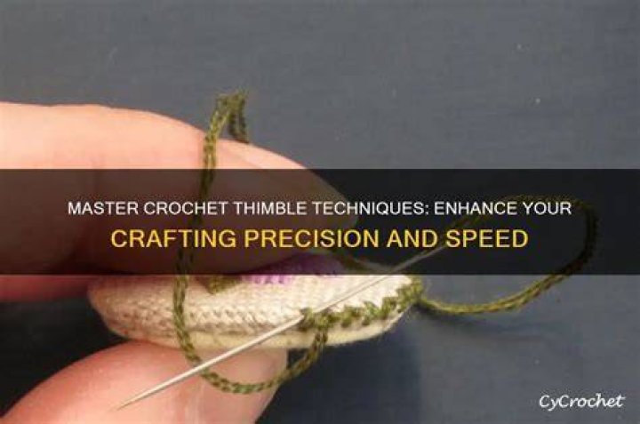 Thimble Fingers: The Art Of Crafting With Precision